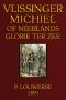 [Gutenberg 52316] • Vlissinger Michiel, of Neerlands glorie ter zee: Tweede omgewerkte Druk.